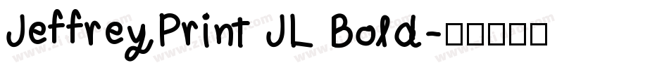 JeffreyPrint JL Bold字体转换